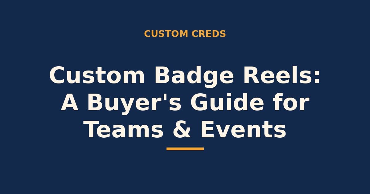 Custom badge reels buyer guide for teams and events
